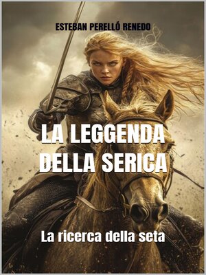 cover image of LA LEGGENDA DELLA SERICA